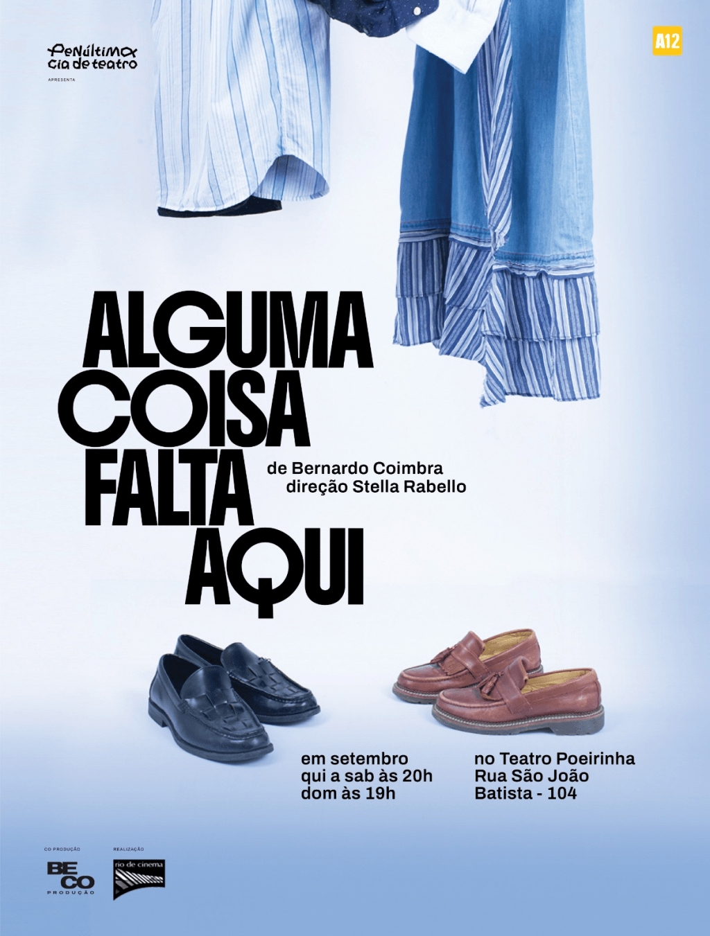 “Alguma Coisa Falta Aqui” ganha temporada no Teatro Poeirinha